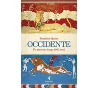 Occidente. Un racconto lungo 4000 anni