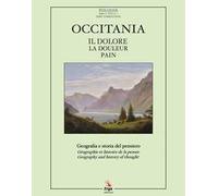 Occitania (2023). Vol. 2: Il dolore, la douleur...