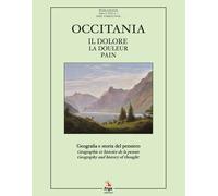 Occitania. Vol. 2: Il dolore, la douleur... - 2023 - ERGA