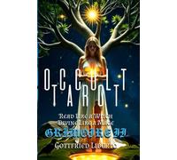 Occult Tarot: Read Like a Witch, Divine Like a Mage GRIMOIRE II: 2