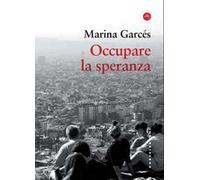 Occupare la speranza