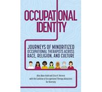 Alaa Abou-Arab Erica V. Herrera Occupational Identity (Tascabile)
