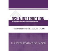 Occupational Safety and Administration U S Departmen OSHA Instructio (Tascabile)
