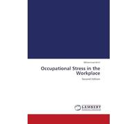 Occupational Stress in the Workplace: Second Edition