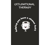 Occupational Therapy: helping you have a cleaner butt