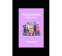 Occupations From A to Z Coloring Book