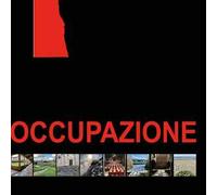 Occupazione. Ediz. illustrata