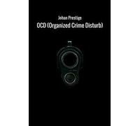 OCD (Organized Crime Disturb). Ediz. italiana