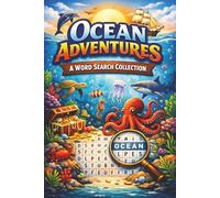 Ocean Adventures: A Word Search Collection