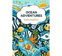 Ocean Adventures: Coloring Book