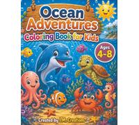 Ocean Adventures: Coloring Book for Kids Ages 4-8