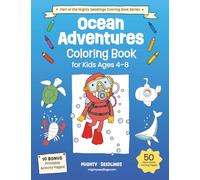 Ocean Adventures Coloring Book for Kids Ages 4-8: Dive into Fun with Sharks, Mermaids, Submarines, and Sea Creatures!