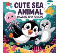 Ocean Adventures: Fun and Easy Sea Animal Coloring Book for Kids - Dolphins, Sharks, Whales, and More!