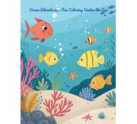Ocean Adventures: Fun Coloring Under the Sea