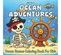 Ocean Adventures | Ocean Scenes Coloring Book For Kids: 50 Fun & Whimsical Underwater Scenes Featuring Sea Animals, Mermaids, Dolphins & More | 8.5x8.5 inches | Bold and Easy