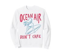 Ocean Air Don't Care Surfer Girl Beach Waves Surfing Design Felpa