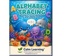 Ocean Alphabet Tracing A to Z, Uppercase and Lowercase: Ocean Theme Handwriting Workbook | Trace Capital and Lowercase Letters, Trace Words, and Color | Ages 3 to 5 | Calm Learning