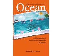 Ocean: An Introduction to Jodo-Shinshu Buddhism in America
