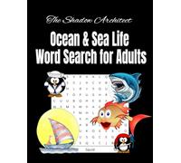 Ocean and sea life Word search puzzles: The Shadow Architect