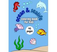Ocean and sealife coloring book for kids