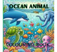 ocean animal colouring book: For everyone who love colouring
