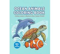 Ocean Animal Colouring book: Sea Animals Coloring Book