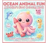 Ocean Animal Fun: A Toddler's First Coloring Book