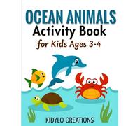 Ocean Animals Activity Book for Kids Ages 3-4: Mazes, Matching, Counting and Fun Preschool Games