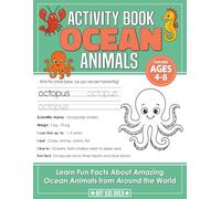 Ocean Animals Activity Book for Kids Ages 4-8: Learn Fun Marine Life Facts, Practice Handwriting, and Color Cute Creatures in an Educational Ocean Adventure Book for Children
