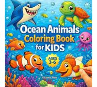 Ocean Animals CB kids 3-6: Big, Simple Sea Creature Coloring Pages for Preschool & Kindergarten (Turtles, Sharks, Dolphins, Whales & More)