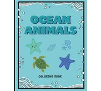 Ocean Animals: Color, Trace & Learn Ocean Animals for Kids Ages 3-8