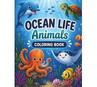 Ocean Animals Coloring & Activity Book for Kids Ages 4-8: Coloring Pages, Mazes, Dot to Dot, and Fun Learning Activities | 131 Pages of Underwater Fun
