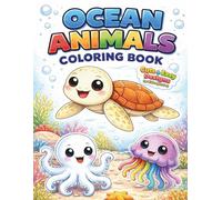 Ocean Animals Coloring Book: 45 Cute Ocean Animals | Single-Sided Pages | Ages 3-5