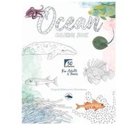 Ocean Animals Coloring Book: 50 Beautiful Marine Life Illustrations with Scientific Names | Relaxing Coloring Pages for Adults & Teens