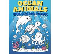 Ocean Animals Coloring Book: cute and friendly ocean animal coloring pages