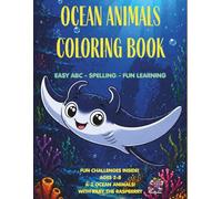 OCEAN ANIMALS COLORING BOOK: EASY ABC - SPELLING - FUN LEARNING KIDS 2-8