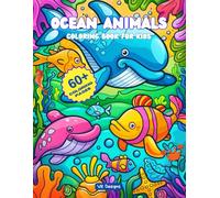 Ocean Animals Coloring Book for Kid: 60+ Cute and Easy Designs with Marine Life and Underwater Sea Creatures