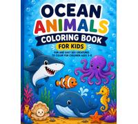 Ocean Animals Coloring Book for Kids: 24 Fun and Easy Sea Creature Coloring Pages for Ages 3-8