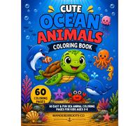Ocean Animals Coloring Book for Kids: 60 Fun and Easy Sea Creature Coloring Pages for Ages 3-8