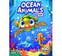 Ocean Animals Coloring Book for Kids Ages 3-8: Fun & Easy Ocean Coloring Pages for Boys & Girls - Cute Fish, Sharks, Turtles, Dolphins & More!
