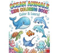 Ocean Animals Coloring Book for Kids Ages 3-9: Fun and Easy Ocean Creature Coloring Pages for Boys & Girls