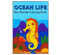 Ocean Animals Coloring Book for Kids: Fun and Easy Sea Creatures to Color for Ages 3-5