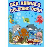 Ocean Animals Coloring Book for kids: Fun Sea Creatures to color Including Dolphins, Sharks, Fish, and more