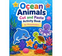 Ocean Animals Cut and Paste Activity Book: Ocean Animals Cut and Paste Activity Book