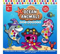 Ocean Animals Dot Marker Activity Book: 40 Ocean Animals Dot Coloring Pages + 10 Bonus Activities for Toddlers and Preschoolers | Ages 2-5 | 8.5 x 8.5”