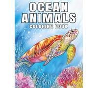 Ocean Animals: Under the Sea A Mindful Coloring Journey for Adults