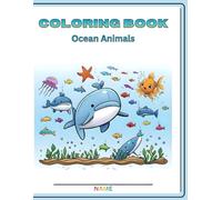 Ocean Animals & Underwater Adventures Coloring Book - for Kids and parents