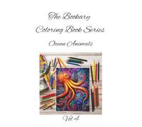 Ocean Animals Vol 4: Dive into color-where the ocean comes alive! A Deep-Sea Coloring Adventure for All Ages