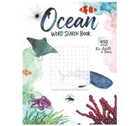 Ocean Animals Word Search Puzzle Book: 50 Ocean Species | Large Print | Original Watercolor Illustrations | Stress Relief & Relaxation | Gift for Ocean Lovers | 8.5 x 11 in | 114 Pages | 450 Words