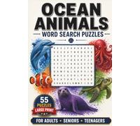 Ocean Animals: Word Search Puzzle Book Featuring Animals From All Aquatic Habitats - Marine Animals, Freshwater Animals, Semi-Aquatic Animals & More | ... 6x9 Inches | For Adults, Seniors & Teenagers